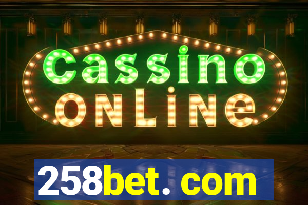 258bet. com